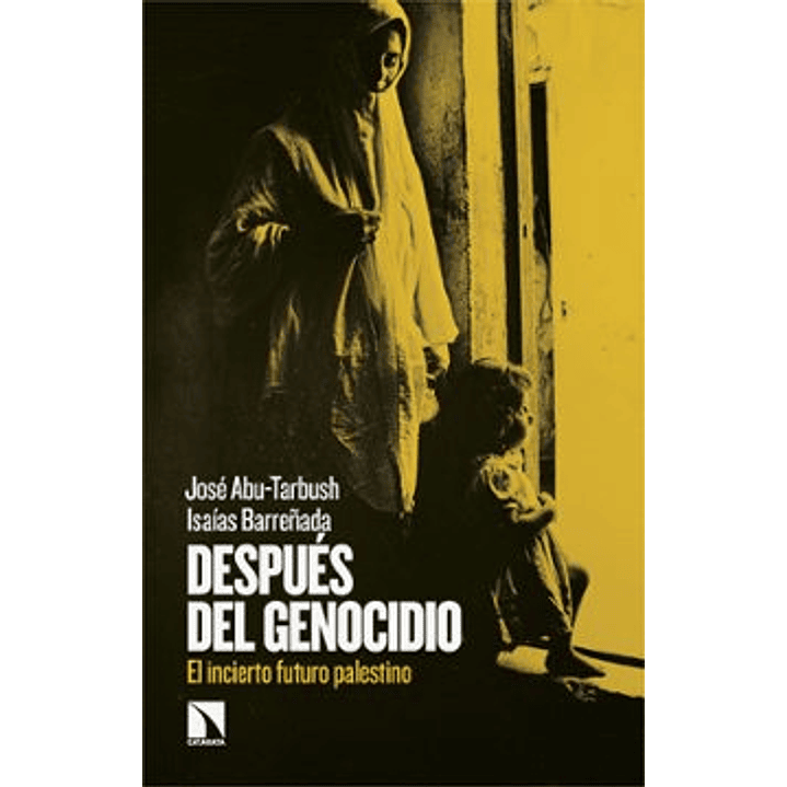 Despues Del Genocidio - Abu-tarbush, Jose; Barreñada, Isaias 1