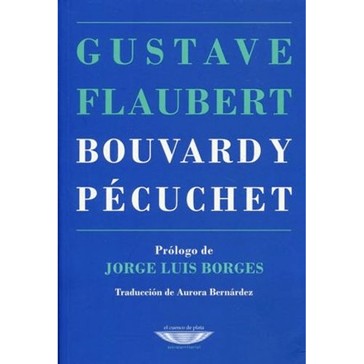 Bouvard Y Pecuchet - Flaubert, Gustave 1