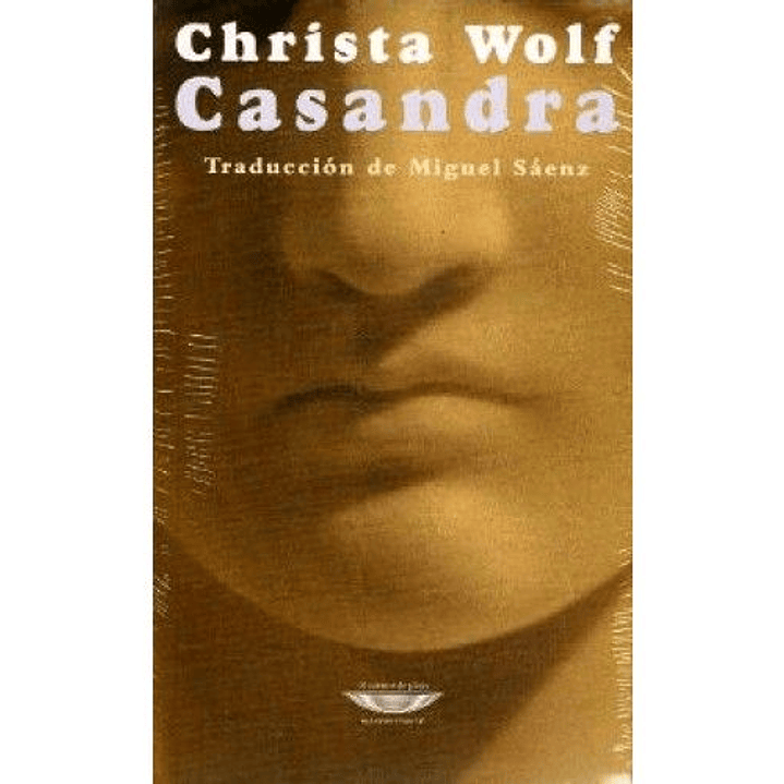 Casandra - Wolf, Christa 1