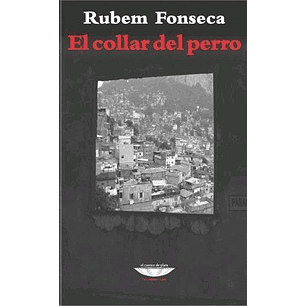 El Collar Del Perro - Fonseca, Rubem