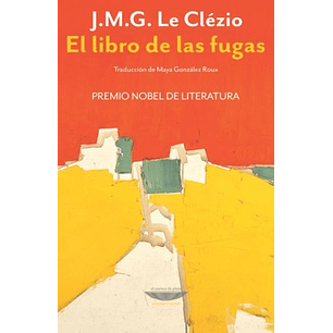 El Libro De Las Fugas - Le Clezio J.m.g.