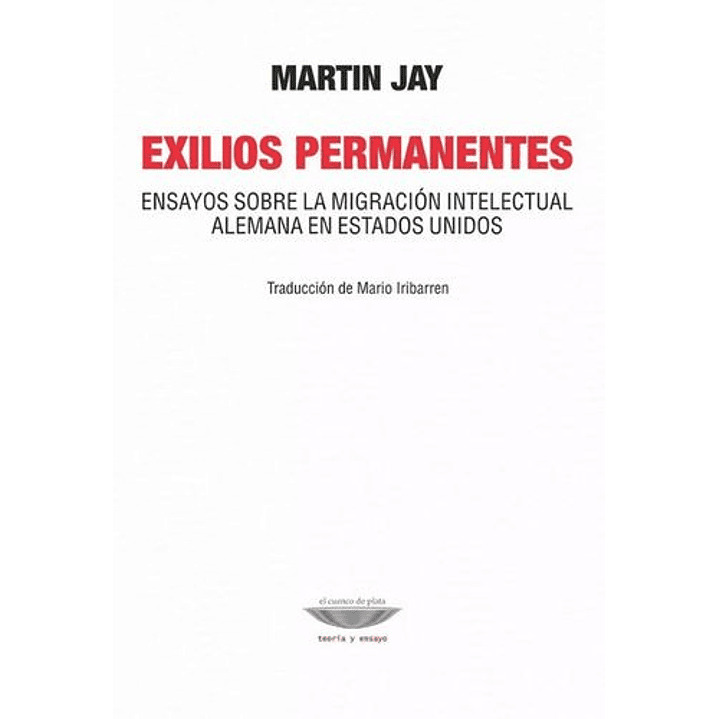 Exilios Permanentes - Jay, Martin 1