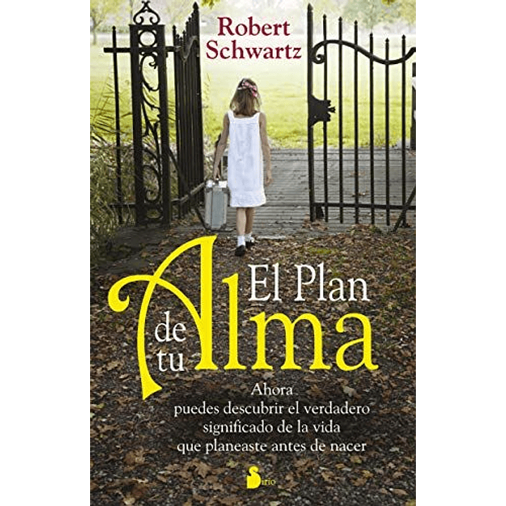 El Plan De Tu Alma - Schwartz, Robert 1