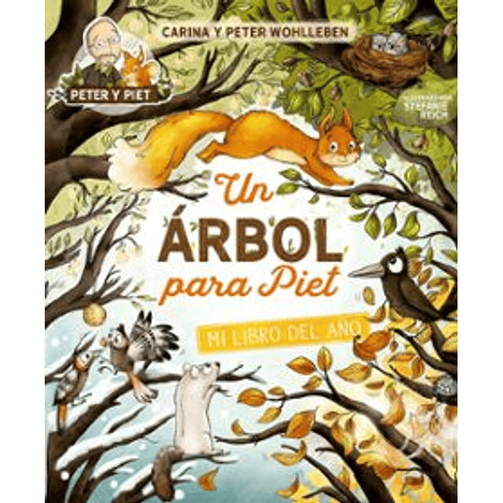 Un Arbol Para Piet - Wohlleben, Carina; Wohlleben, Peter 1