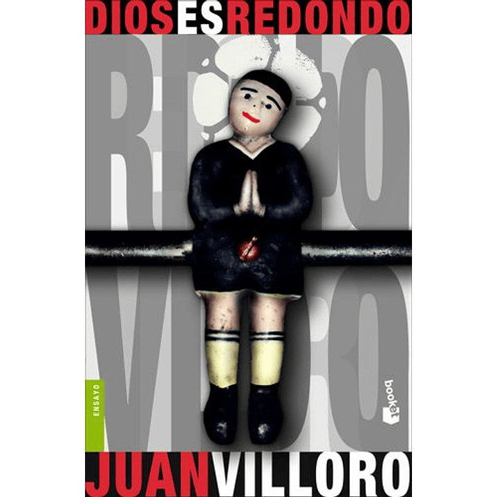Dios Es Redondo - Villoro, Juan 1