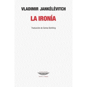 La Ironia - Jankelevitch Vladimir
