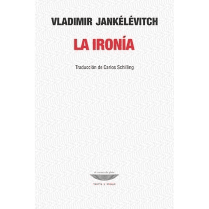 La Ironia - Jankelevitch Vladimir 1