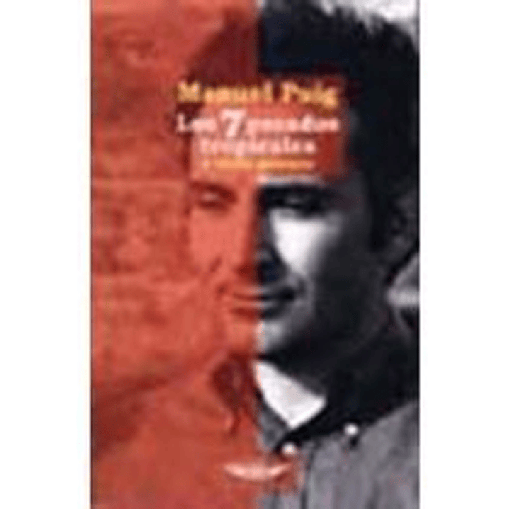 Los 7 Pecados Tropicales Y Otros Guiones - Puig, Manuel 1