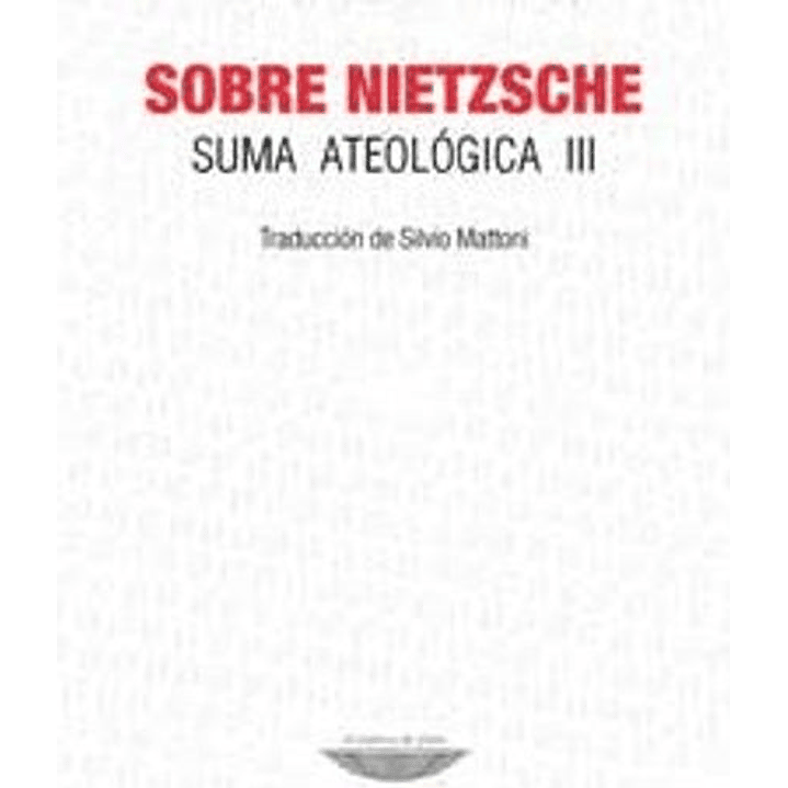 Sobre Nietzsche Suma Ateologia Iii - Bataille, Georges 1