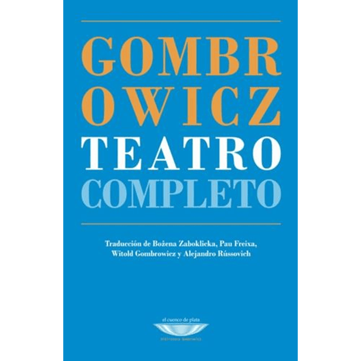 Teatro Completo Gombrowicz - Gombrowicz, Witold 1