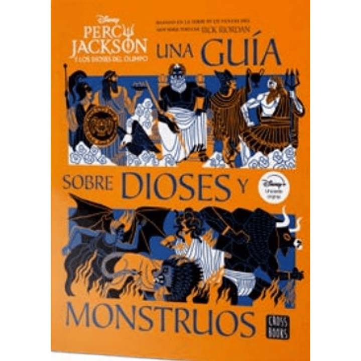 Percy Jackson Y Los Dioses Del Olimpo Una Guia Sobre Dioses Y Monstruos - Riordan, Rick 1