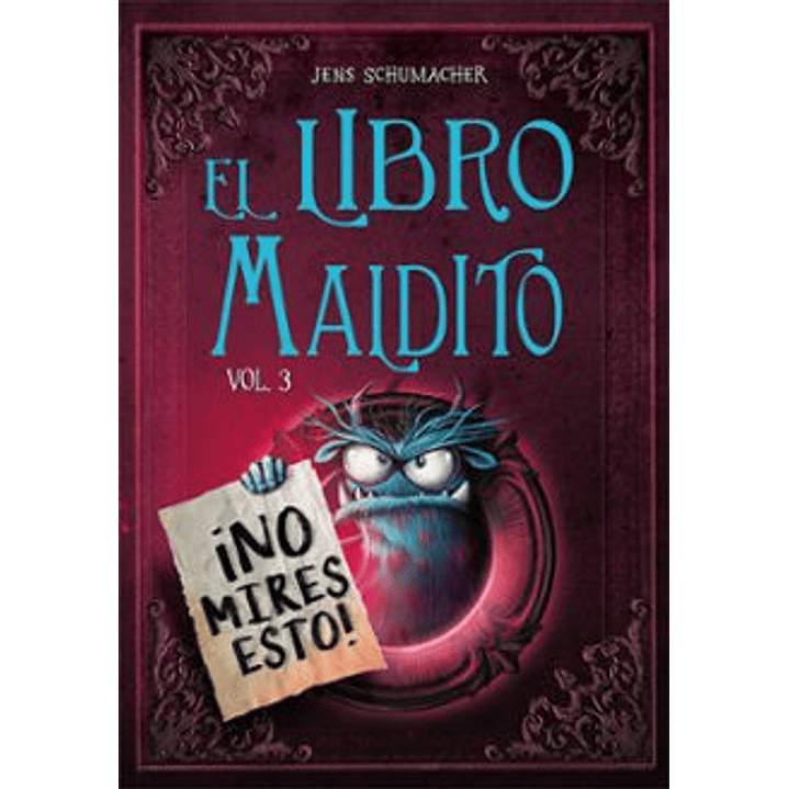 El Libro Maldito. Vol. 3 - Schumacher, Jens 1
