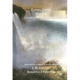 Roxana / La Amante Afortunada - Defoe, Daniel