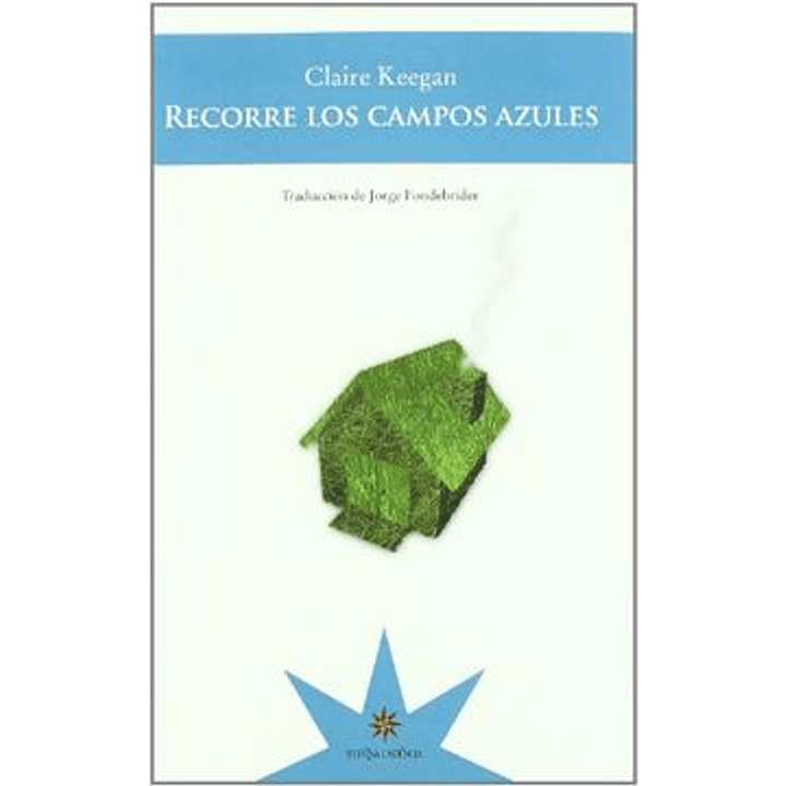 Recorre Los Campos Azules - Keegan, C. 1