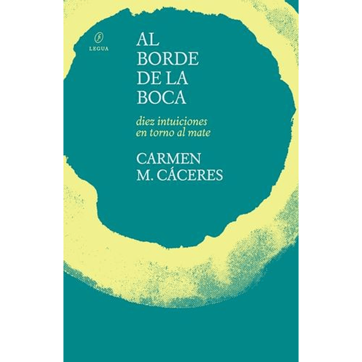 Al Borde De La Boca - Caceres, Carmen M 1