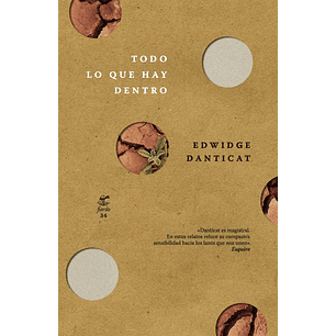 Todo Lo Que Hay Dentro - Danticat, Edwidge