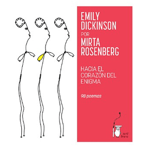 Hacia El Corazon Del Enigma - Dickinson, Emily