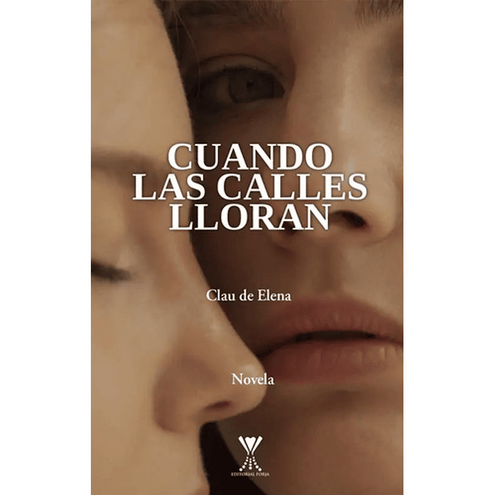 Cuando Las Calles Lloran - De Elena, Clau 1