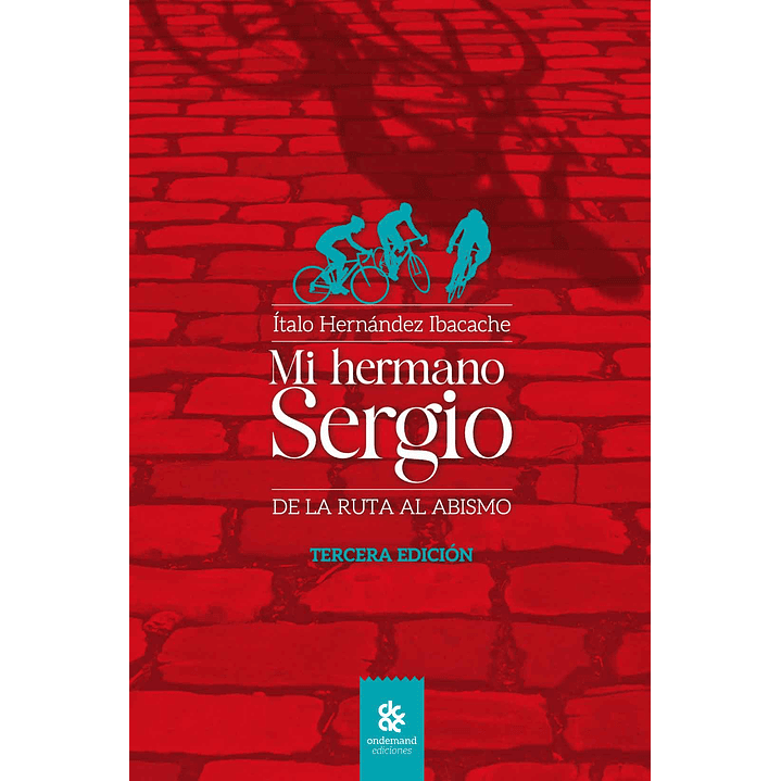 Mi Hermano Sergio - Hernandez Ibacache, Italo 1