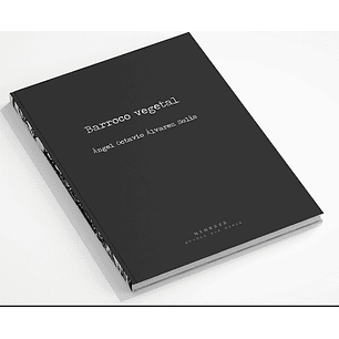 Barroco Vegetal - Alvarez Solis, Angel Octavio