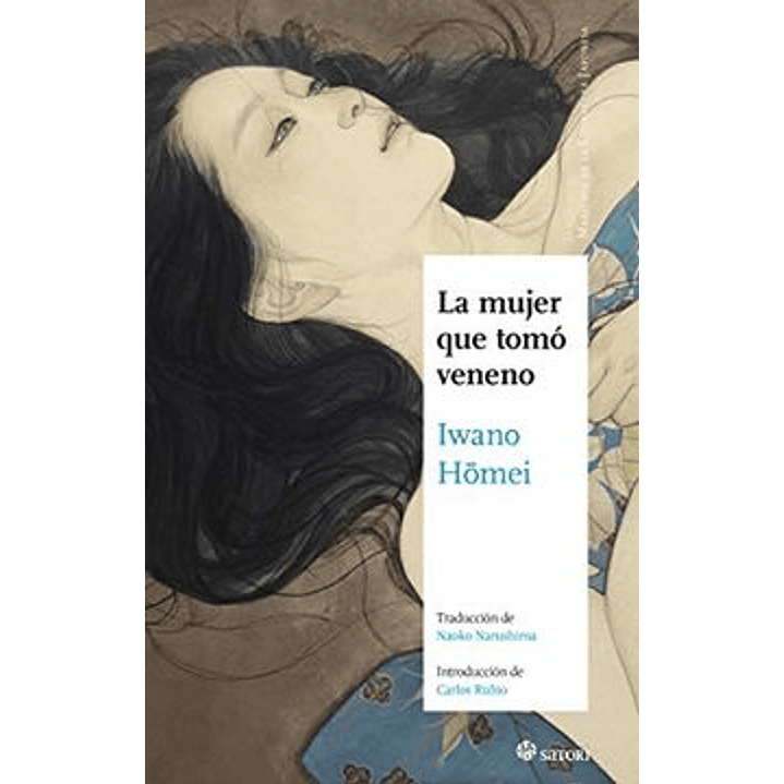 La Mujer Que Tomo Veneno - Homei, Iwano 1