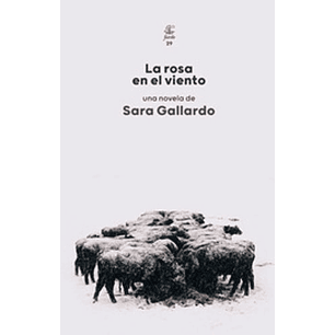 La Rosa En El Viento - Gallardo, Sara