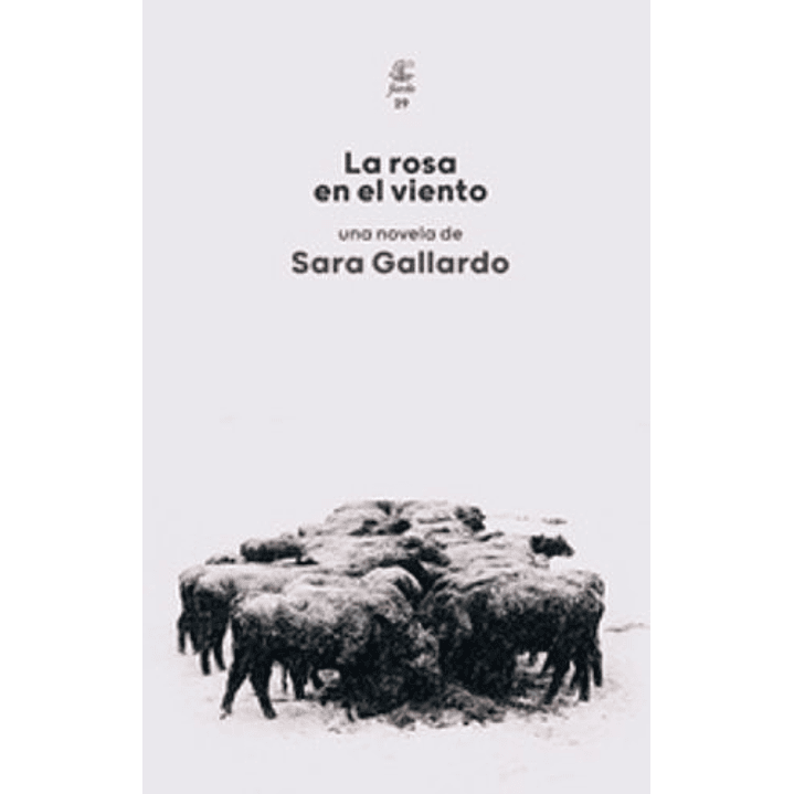 La Rosa En El Viento - Gallardo, Sara 1