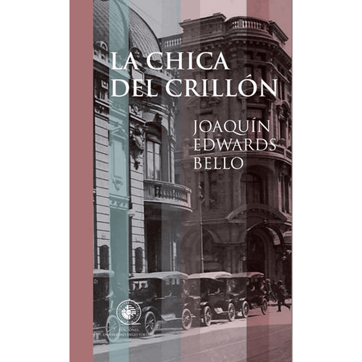 La Chica Del Crillon - Joaquin Edwards Bello 1