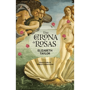 Una Corona De Rosas - Taylor, Elizabeth