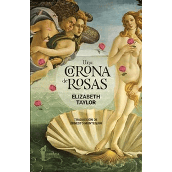 Una Corona De Rosas - Taylor, Elizabeth 1