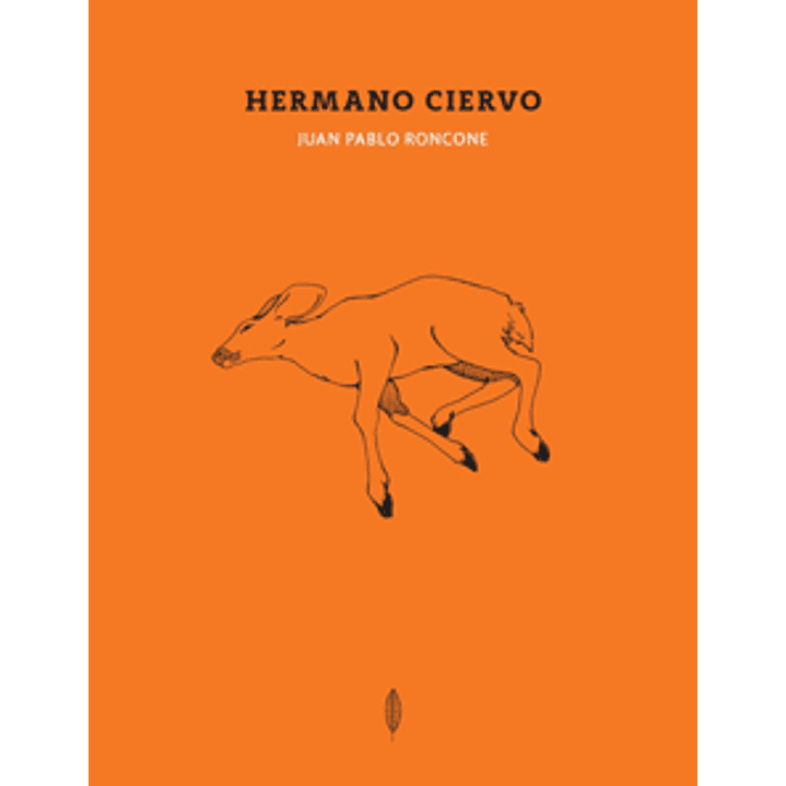 Hermano Ciervo - Juan Pablo Roncone 1