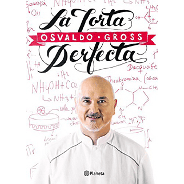 La Torta Perfecta - Gross, Osvaldo 1