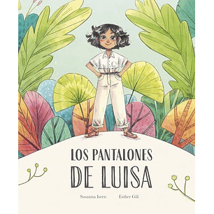 Los Pantalones De Luisa - Isern, Susanna; Gili, Esther