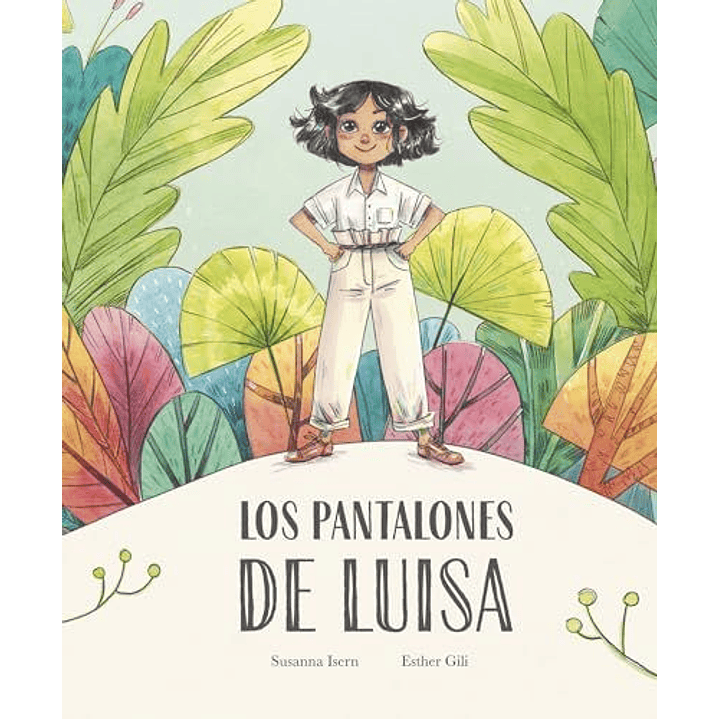 Los Pantalones De Luisa - Isern, Susanna; Gili, Esther 1