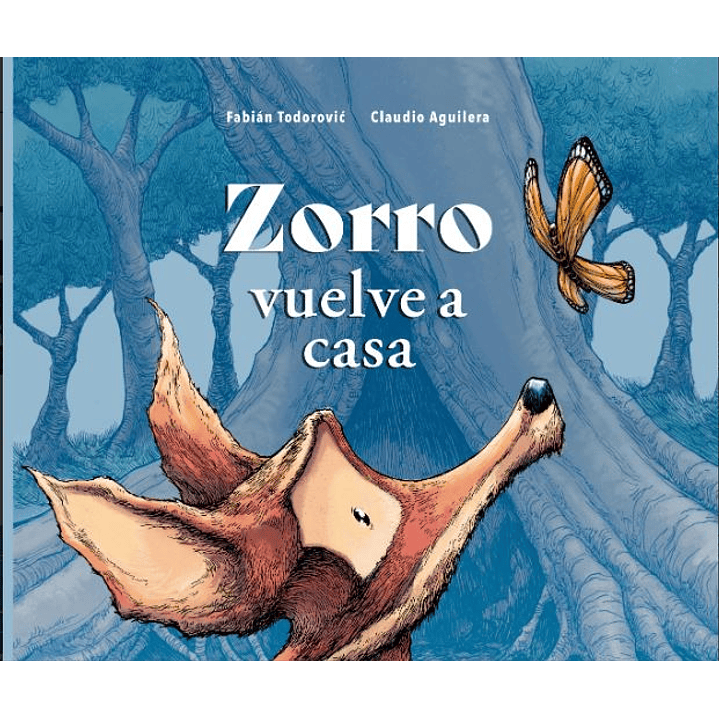 Zorro Vuelve A Casa - Todorovic, Fabian 1