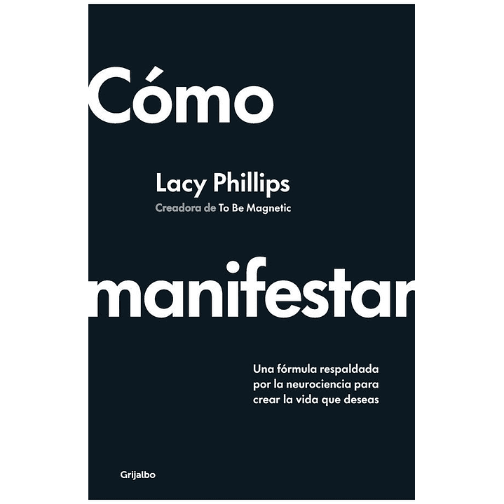 Como Manifestar - Phillips, Lacy 1