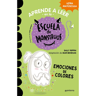 Aprender A Leer En La Escuela De Monstruos #8. Emociones De Colores - Rippin, Sally; Benegas, Mar