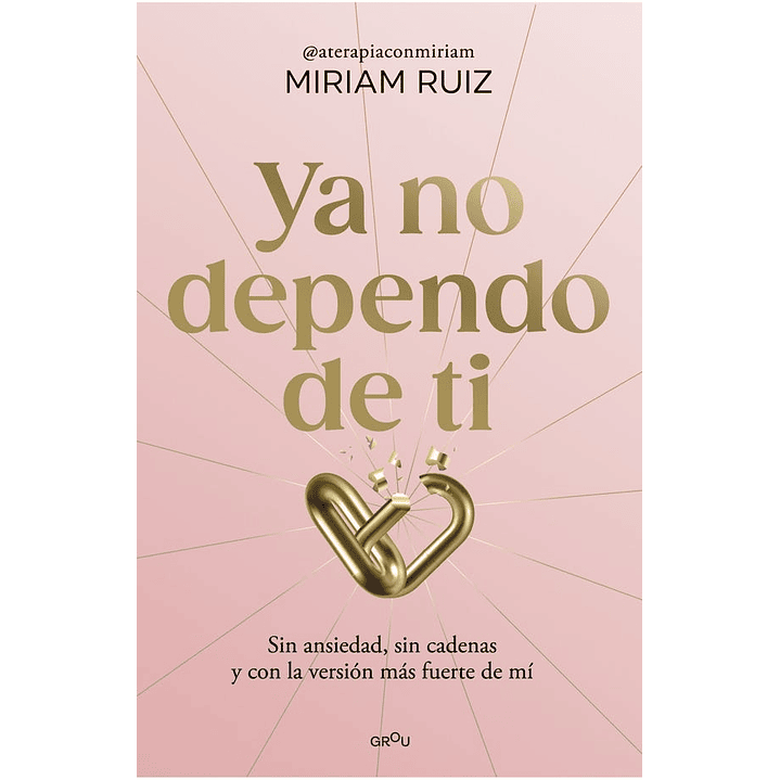 Ya No Dependo De Ti - Ruiz, Miriam 1