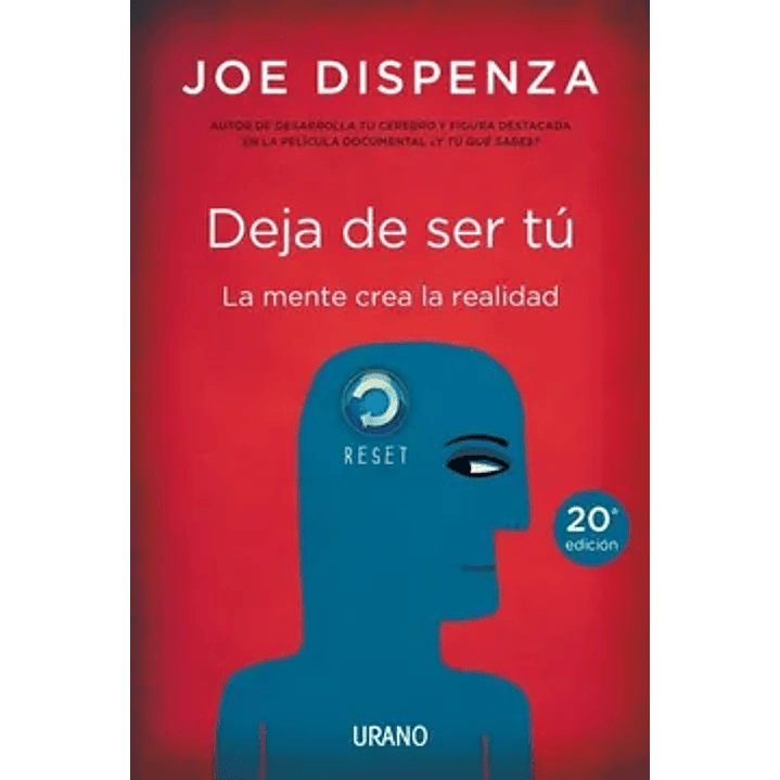 Deja De Ser Tu - Dispenza, Joe 1