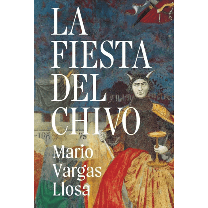 La Fiesta Del Chivo (Edicion Conmemorativa) - Vargas Llosa, Mario 1