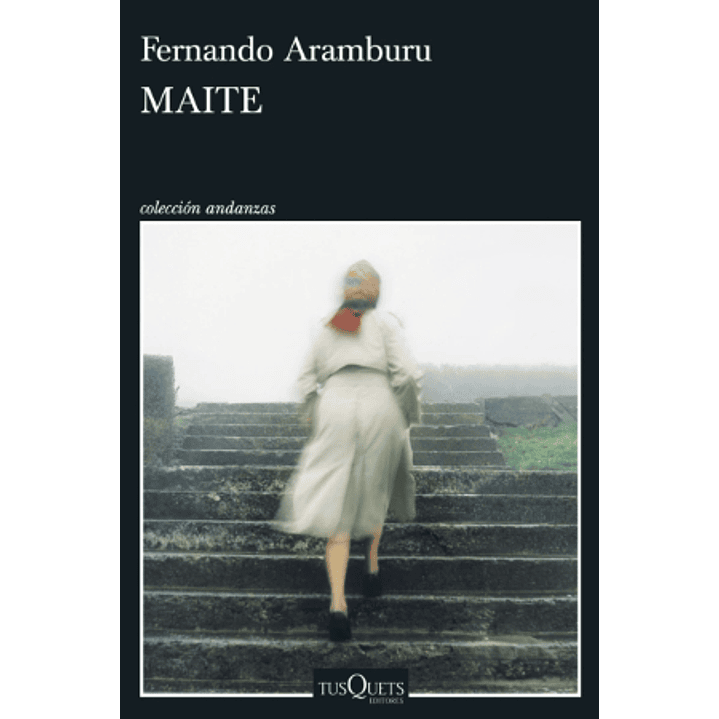 Maite - Aramburu, Fernando 1