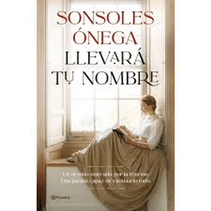 Llevara Tu Nombre - Onega, Sonsoles 1
