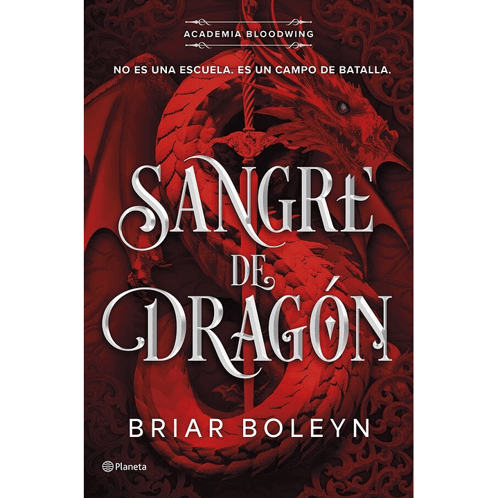 Sangre De Dragon (Academia Bloodwing #1) - Boleyn, Briar 1