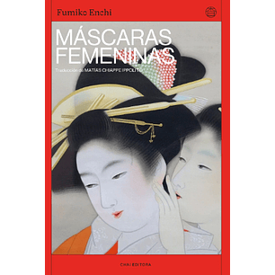 Mascaras Femeninas - Enchi, Fumiko