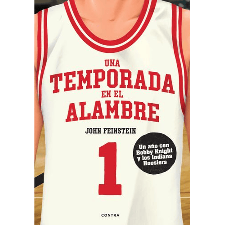 Una Temporada En El Alambre - Feinstein, John 1