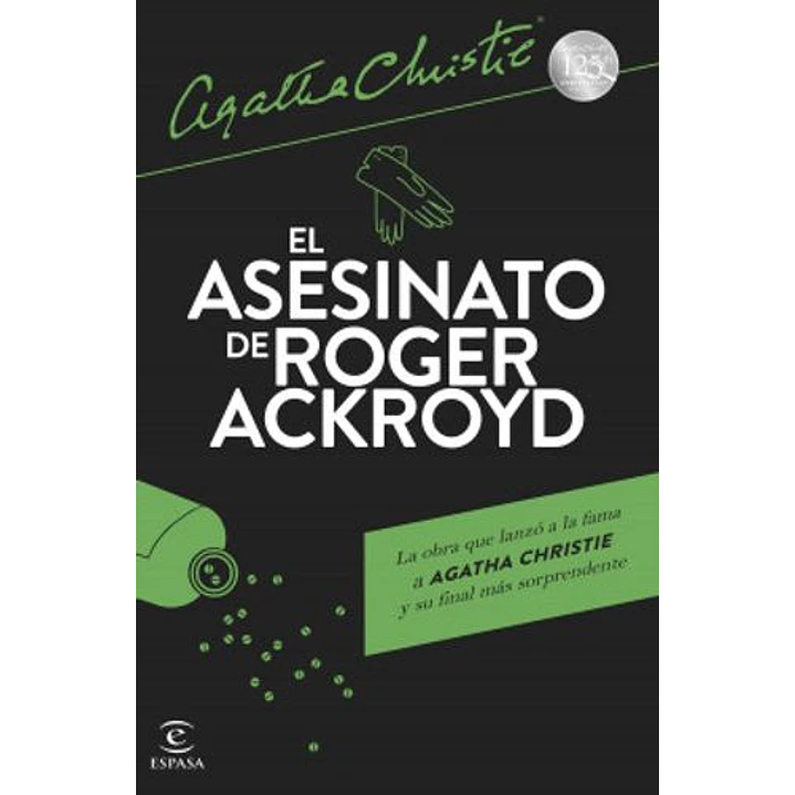 El Asesinato De Roger Ackroyd - Agatha Christie 1