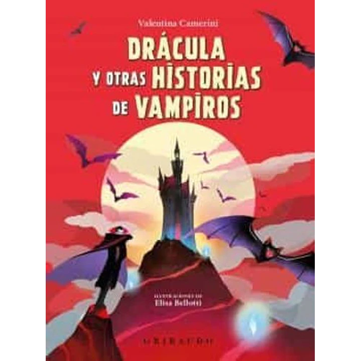 Dracula Y Otras Historias De Vampiros - Camerini, Valentina 1