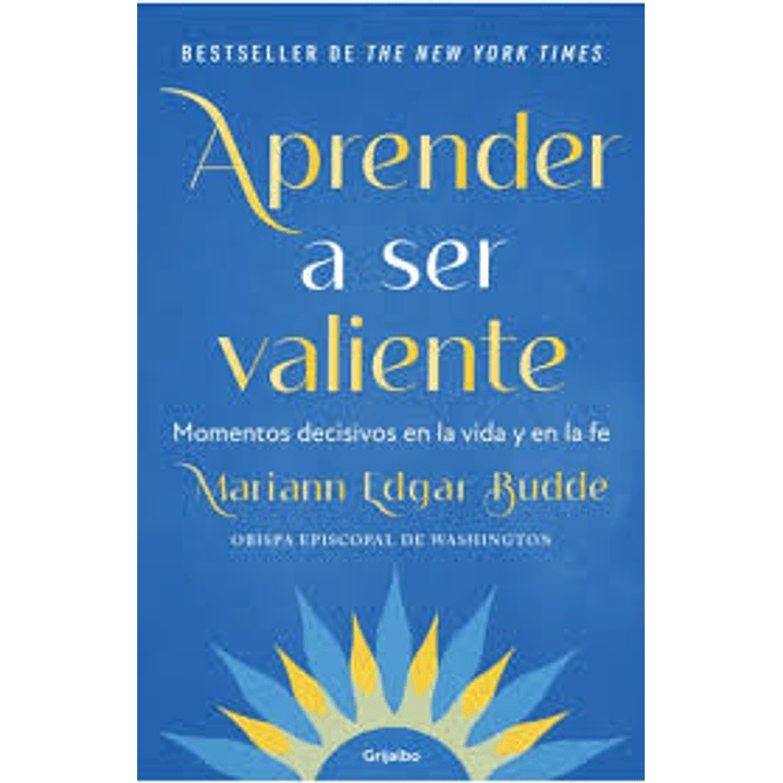 Aprender A Ser Valiente - Mariann Edgar Budde 1
