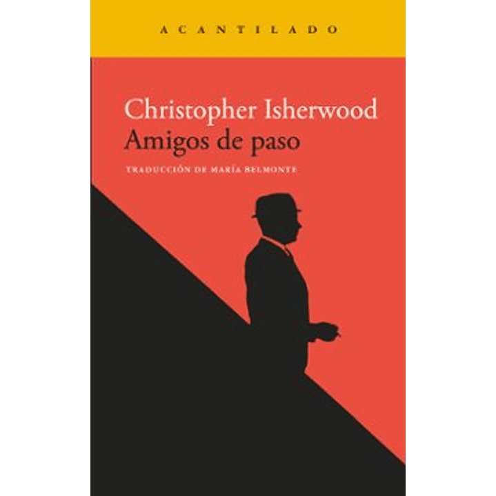 Amigos De Paso - Isherwood, Christopher 1