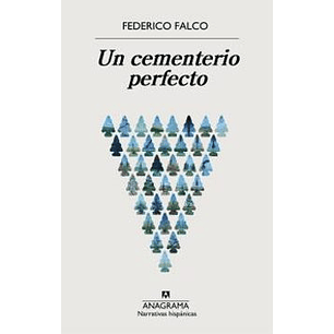Un Cementerio Perfecto - Falco, Federico